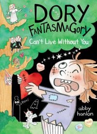 Produktbild: Dory Fantasmagory: Can't Live Without You