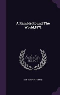 Produktbild: A Ramble Round The World,1871