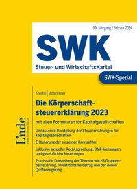 Produktbild: SWK-Spezial Die K&ouml;rperschaftsteuererkl&auml;rung 2023