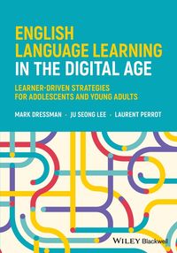 Produktbild: Dressman, M: English Language Learning in the Digital Age