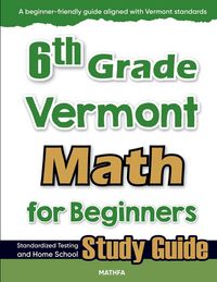 Produktbild: 6th Grade Vermont Math for Beginners