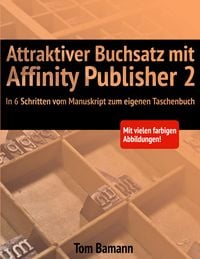 Produktbild: Attraktiver Buchsatz mit Affinity Publisher 2