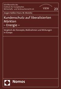 Produktbild: Kundenschutz auf liberalisierten M&auml;rkten - Energie -