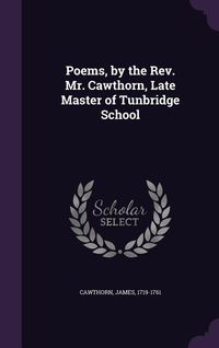 Produktbild: Poems, by the Rev. Mr. Cawthorn, Late Master of Tunbridge School