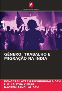 Produktbild: G&eacute;nero, Trabalho E Migra&ccedil;&atilde;o Na &Iacute;ndia