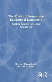 Produktbild: The Power of Responsive Educational Leadership