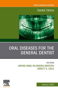 Produktbild: Oral Diseases for the General Dentist, An Issue of Dental Clinics of North America E-Book