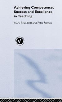 Produktbild: Achieving Competence, Success and Excellence in Teaching