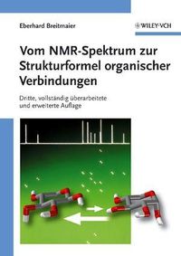 Bild vom Artikel Vom NMR-Spektrum zur Strukturformel organischer Verbindungen vom Autor Eberhard Breitmaier
