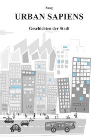 Bild vom Artikel Urban Sapiens vom Autor Suug Yeo