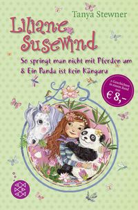 Bild vom Artikel Liliane Susewind. So springt man nicht mit Pferden um & Ein Panda ist kein Känguru vom Autor Tanya Stewner