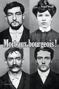 Produktbild: Mort aux bourgeois ! Nouvelle &eacute;dition