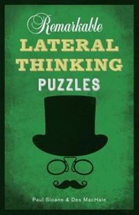 Produktbild: Sloane, P: Remarkable Lateral Thinking Puzzles
