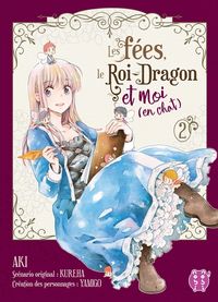 Produktbild: Les f&eacute;es, le Roi-Dragon et moi (en chat). Tome 2