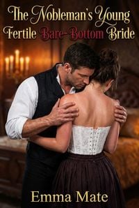 Produktbild: The Nobleman's Young Fertile Bare-Bottom Bride