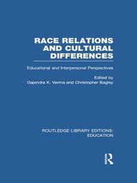 Produktbild: Bagley, C: Race Relations and Cultural Differences