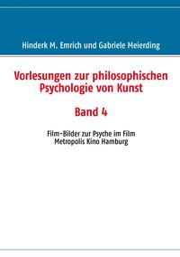 Produktbild: Vorlesungen zur philosophischen Psychologie von Kunst. Band 4
