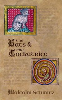 Produktbild: The Cats and the Cockatrice (The Misadventures of Sawbones and its Menagerie, #2)