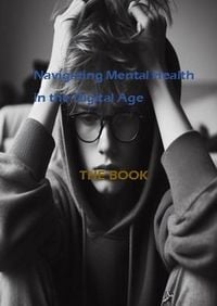 Produktbild: Navigating Mental Health in the Digital Age