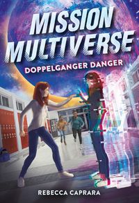 Produktbild: Doppelganger Danger (Mission Multiverse Book 2)