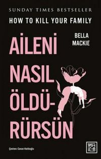Produktbild: Aileni Nasil Öldürürsün