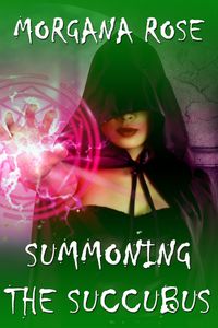 Produktbild: Summoning The Succubus Demon Lovers Book 3
