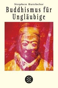 Produktbild: Buddhismus f&uuml;r Ungl&auml;ubige