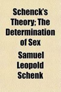 Produktbild: Schenck's Theory; The Determination of Sex