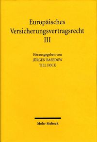 Produktbild: Europ&auml;isches Versicherungsvertragsrecht / Europ&auml;isches Versicherungsvertragsrecht