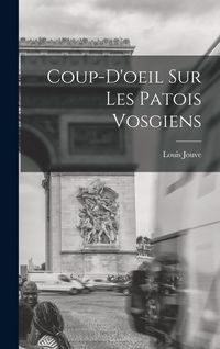 Produktbild: Coup-d'oeil sur les Patois Vosgiens