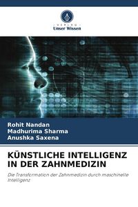 Produktbild: K&Uuml;NSTLICHE INTELLIGENZ IN DER ZAHNMEDIZIN