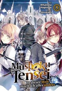 Produktbild: Mushoku Tensei: In dieser Welt mach ich alles anders (Light Novel): Band 5