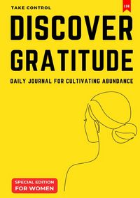 Produktbild: Discover Gratitude: Daily Journal for Cultivating Abundance (Special Edition for Women)