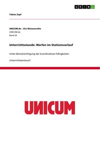 Produktbild: Unterrichtsstunde: Werfen im Stationsverlauf
