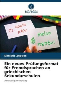 Produktbild: Ein neues Pr&uuml;fungsformat f&uuml;r Fremdsprachen an griechischen Sekundarschulen