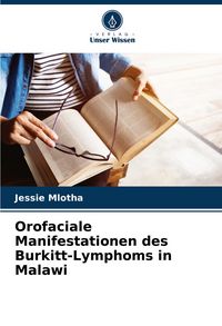 Produktbild: Orofaciale Manifestationen des Burkitt-Lymphoms in Malawi