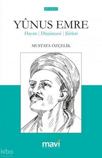 Produktbild: Yunus Emre Hayati - D&uuml;s&uuml;nceleri - Siirleri