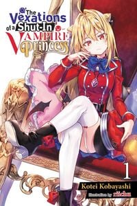 Produktbild: The Vexations of a Shut-In Vampire Princess, Vol. 1 (light novel)