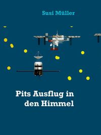 Produktbild: Pits Ausflug in den Himmel