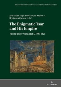 Produktbild: The Enigmatic Tsar and His Empire