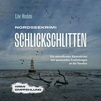 Produktbild: Nordseekrimi Schlickschlitten: Ein mitrei&szlig;ender K&uuml;stenkrimi mit spannenden Ermittlungen an der Nordsee