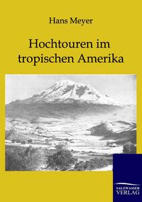 Produktbild: Hochtouren im tropischen Amerika