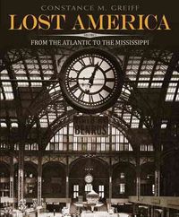Produktbild: Lost America: Volume 1: From the Atlantic to the Mississippi