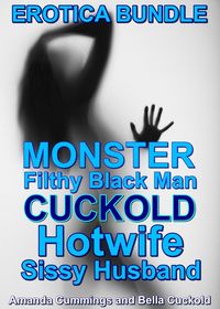 Produktbild: Monster Filthy Black Man Cuckold Hotwife Sissy Husband Erotica Bundle (Stretched By Black: Cuckold, #50)