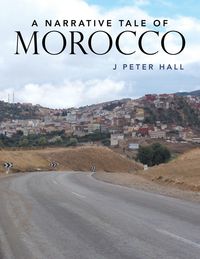 Produktbild: A Narrative Tale of Morocco