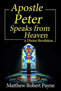 Produktbild: Apostle Peter Speaks from Heaven