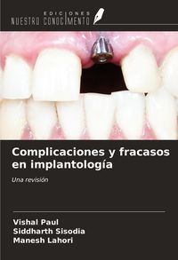 Produktbild: Complicaciones y fracasos en implantolog&iacute;a