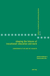 Produktbild: Shaping the Futures of (Vocational) Education and Work