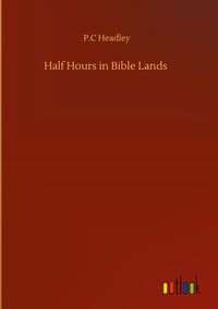 Produktbild: Half Hours in Bible Lands