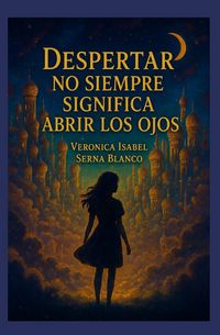 Produktbild: Despertar no siempre significa abrir los ojos